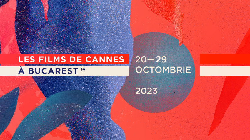 Les Films de Cannes à Bucarest, editia a XIV-a