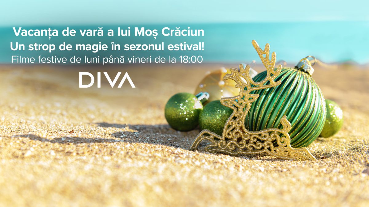 Craciun in luna iunie: DIVA ne recoreste si anul acesta!